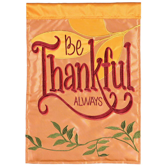 Garden Flag Orange Be Thankful Always