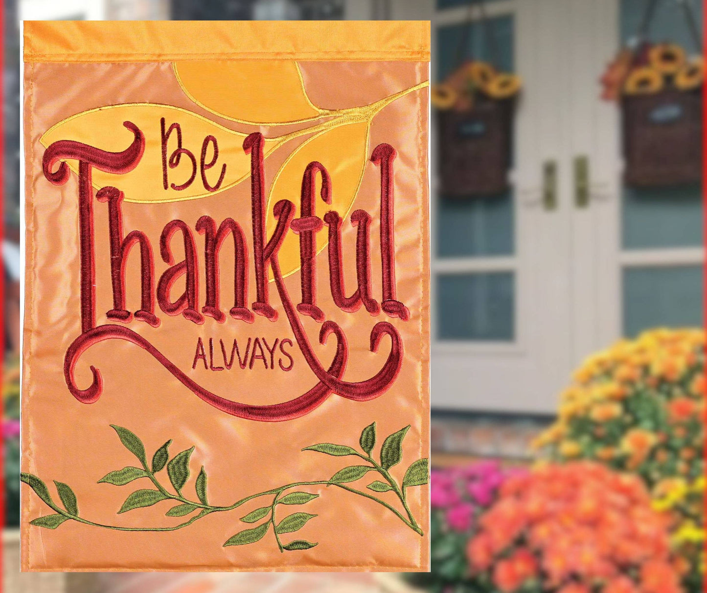 Garden Flag Orange Be Thankful Always