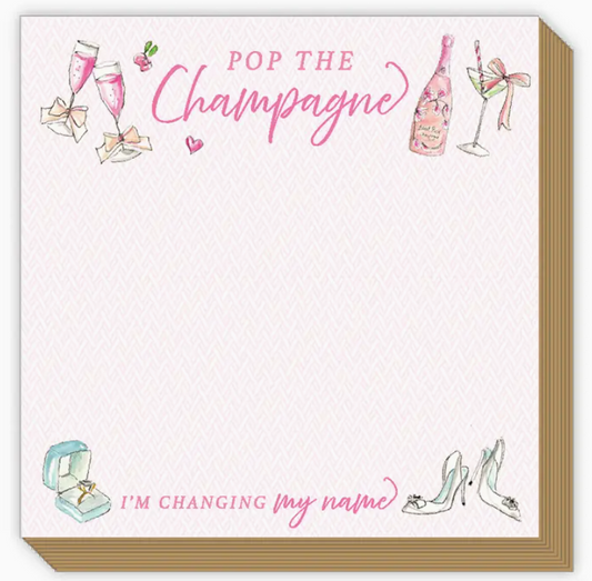 Pop The Champagne I'm Changing My Name Luxe Notepad